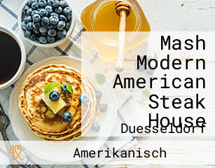 Mash Modern American Steak House
