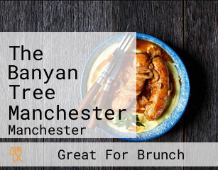 The Banyan Tree Manchester