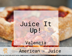 Juice It Up!