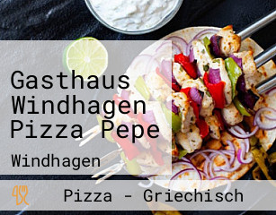 Gasthaus Windhagen Pizza Pepe