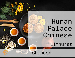 Hunan Palace Chinese