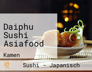 Daiphu Sushi Asiafood