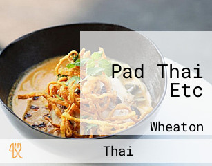 Pad Thai Etc