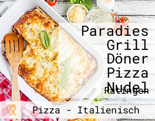 Paradies Grill Döner Pizza Nudel