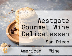 Westgate Gourmet Wine Delicatessen