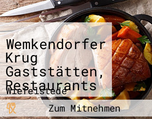Wemkendorfer Krug Gaststätten, Restaurants