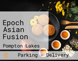 Epoch Asian Fusion