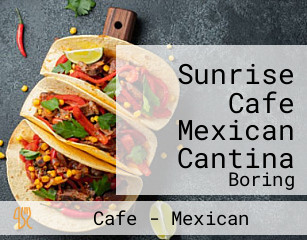 Sunrise Cafe Mexican Cantina