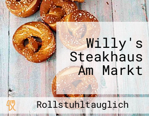 Willy's Steakhaus Am Markt