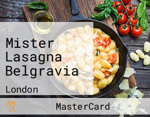 Mister Lasagna Belgravia