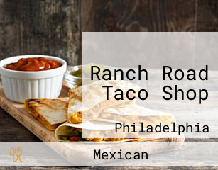 Ranch Road Taco Shop