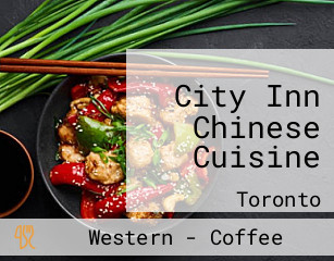 City Inn Chinese Cuisine