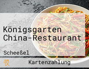 Königsgarten China-Restaurant