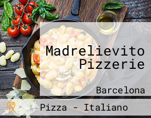 Madrelievito Pizzerie