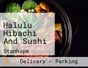 Halulu Hibachi And Sushi