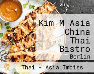 Kim M Asia China Thai Bistro