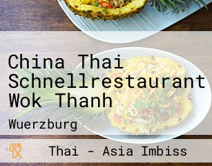China Thai Schnellrestaurant Wok Thanh