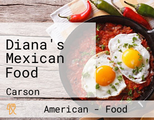 Diana's Mexican Food