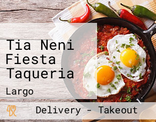 Tia Neni Fiesta Taqueria