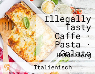 Illegally Tasty Caffe · Pasta · Gelato