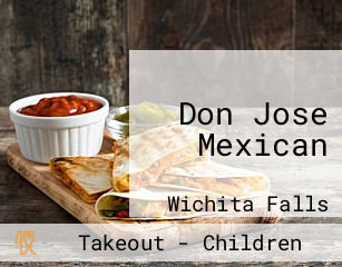 Don Jose Mexican