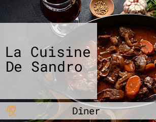 La Cuisine De Sandro