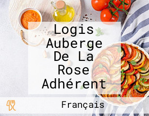 Logis Auberge De La Rose Adhérent