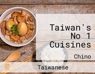 Taiwan's No 1 Cuisines