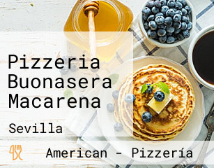 Pizzeria Buonasera Macarena