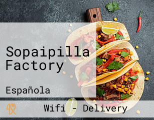 Sopaipilla Factory