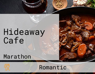 Hideaway Cafe