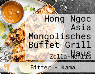 Hong Ngoc Asia Mongolisches Buffet Grill Haus