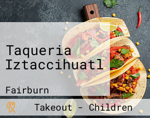 Taqueria Iztaccihuatl