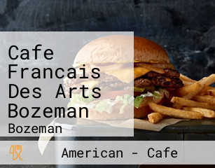 Cafe Francais Des Arts Bozeman