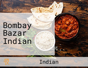 Bombay Bazar Indian