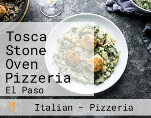Tosca Stone Oven Pizzeria
