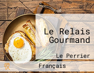 Le Relais Gourmand