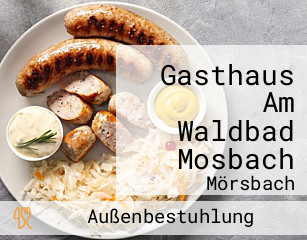 Gasthaus Am Waldbad Mosbach