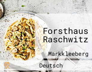 Forsthaus Raschwitz