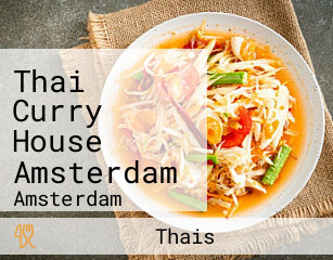 Thai Curry House Amsterdam