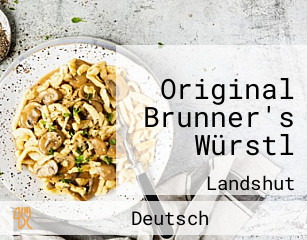 Original Brunner's Würstl