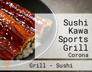 Sushi Kawa Sports Grill