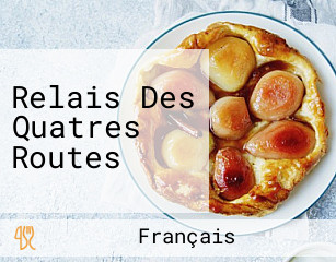 Relais Des Quatres Routes