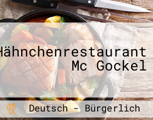 Hähnchenrestaurant Mc Gockel