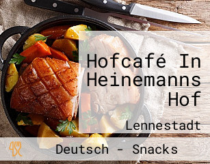 Hofcafé In Heinemanns Hof