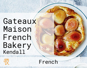 Gateaux Maison French Bakery