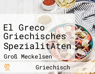 El Greco Griechisches SpezialitÄten