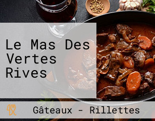 Le Mas Des Vertes Rives