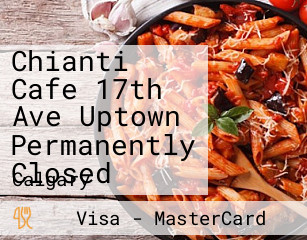 Chianti Cafe 17th Ave Uptown