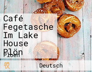 Café Fegetasche Im Lake House Plön